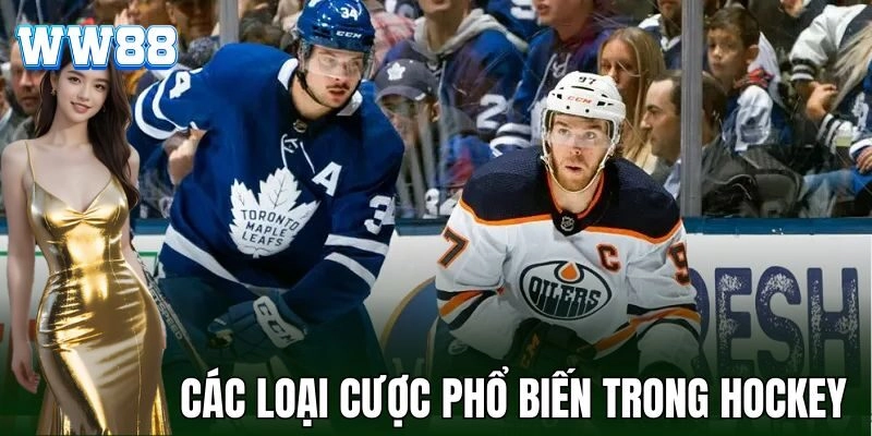 Các loại hình cá cược phổ biến trong Hockey